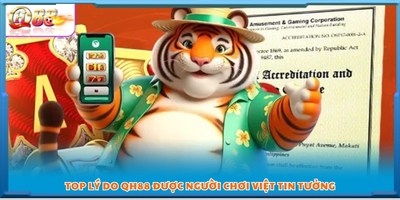 Những yếu tố giúp QH 88 chiếm trọn niềm tin game thủ